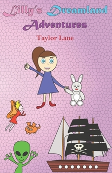 Paperback Lilly's Dreamland Adventures Book