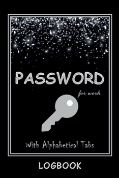 Password LogBook for Work with Alphabetical Tabs WITH Premium Silver Cover: WTF is my Password Log | Keeper for Your All Passwords | Organizer | Tracker | Premium Silver Cover Amazing Gift