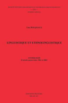 Paperback Linguistique Et Ethnolinguistique. Anthologie d'Articles Parus Entre 1961 Et 2003 [French] Book