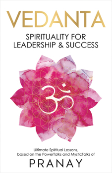 Paperback Vedanta: Spirituality for Leadership & Success Book