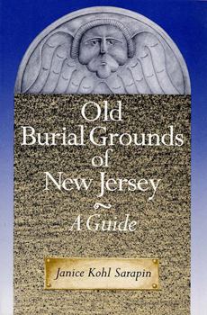Paperback Old Burial Grounds of New Jersey: A Guide Book