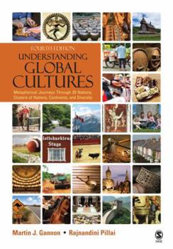 Paperback Understanding Global Cultures: Metaphorical Journeys Through 29 Nations, Clusters of Nations, Continents, and Diversity Book