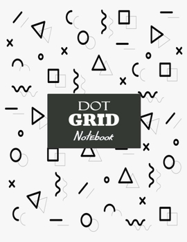Dot Grid Notebook: Dotted Journal Paper 8.5 X 11 | Bullet Journal with Dot Grid | Graphing Journal | Drawing & Note Notebook (Dot Graph Paper Journal)