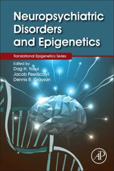Hardcover Neuropsychiatric Disorders and Epigenetics Book