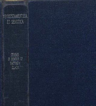 Hardcover Neotestamentica Et Semitica: Studies in Honour of Matthew Black Book