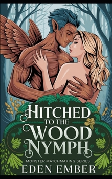 Hitched to the Wood Nymph