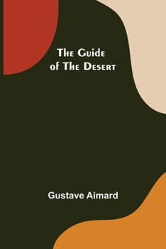 Paperback The Guide of the Desert Book