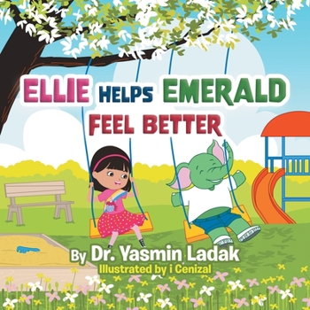 Paperback Ellie Helps Emerald Feel Better Book