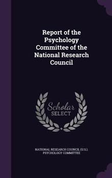 Report of the Psychology committee of the National research council