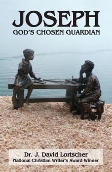 Paperback Joseph: God's Chosen Guardian Book