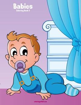 Paperback Babies Coloring Book 2 Book
