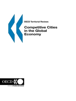 Paperback OECD Territorial Reviews Competitive Cities in the Global Economy Book