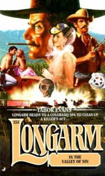 Mass Market Paperback Longarm 253: Longarm in the Valley of Sin Book