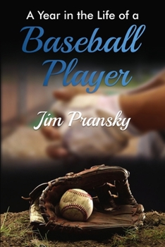 Paperback A Year in the Life of a Baseball Player Book