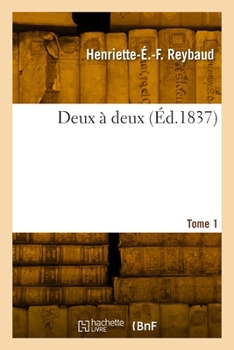 Paperback Deux À Deux. Tome 1 [French] Book