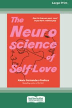 Paperback The Neuroscience of Self-Love: Raised Book