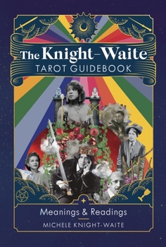 Hardcover The Knight-Waite Tarot Guidebook Book