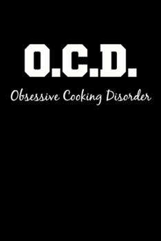Paperback Obsessive Cooking Disorder: Chef Gifts - A Small Lined Journal or Notebook (Card Alternative) Book
