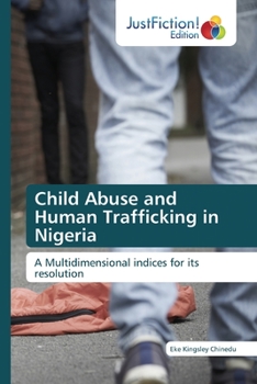 Paperback Child Abuse and Human Trafficking in Nigeria Book