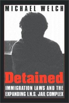 Paperback Detained: Immigration Laws & Expanding Ins Jail Complex Book