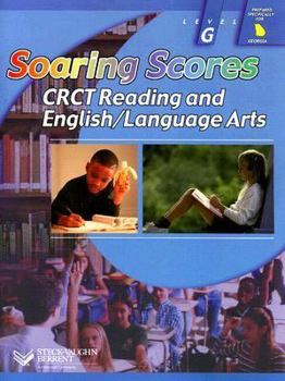 Paperback Soaring Scores CRCT Reading and English/Language Arts Level G: Prepared Specifically for Georgia Book