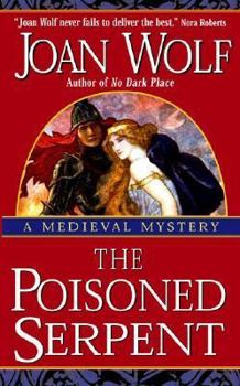 The Poisoned Serpent - Book #2 of the Medieval Mysteries