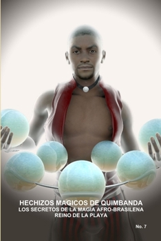 Paperback Hechizos Magicos de Quimbanda, Los Secretos de la Magia Afro-Brasilena, Reino de la Playa [Spanish] Book