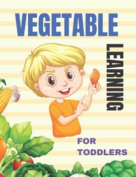 Paperback vegetable learning for toddlers: activity workbook tracing, matching, counting, simple addition and others Book