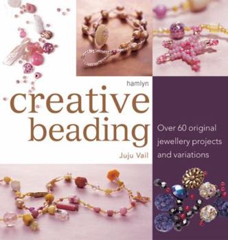 Paperback Creative Beading: Over 60 Original Jewellery Projects and Variations Book
