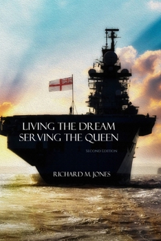 Paperback Living the Dream, Serving the Queen Book