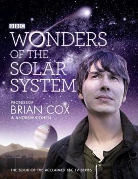 Hardcover Wonders of the Solar System. Brian Cox & Andrew Cohen Book