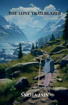 THE LONE TRAILBLAZER