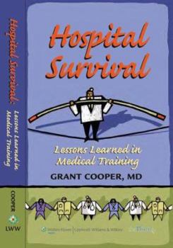 Paperback Hospital Survival: Lessons Learned in Medical Training Book