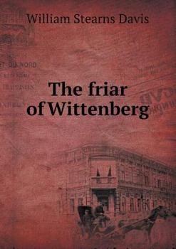 Paperback The Friar of Wittenberg Book