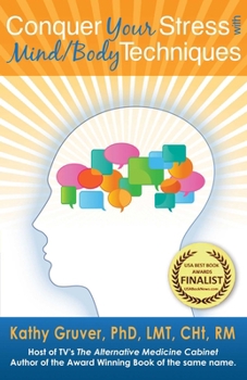 Paperback Conquer Your Stress: With Mind/ Body Techniques Book