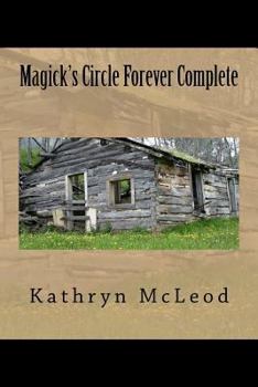 Paperback Magick's Circle Forever Complete: Duncan and Kathryn Come Home Book