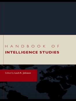 Paperback Handbook of Intelligence Studies Book