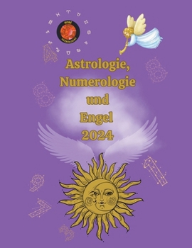 Paperback Astrologie, Numerologie und Engel 2024 [German] Book