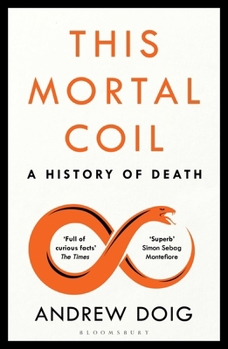 Paperback This Mortal Coil: A Guardian, Economist & Prospect Book of the Year Book