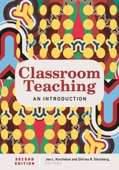 Paperback Classroom Teaching: An Introduction Second Edition Book