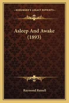 Paperback Asleep And Awake (1893) Book