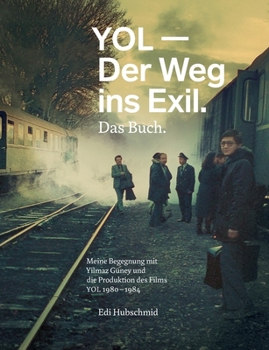 Paperback YOL - Der Weg ins Exil. Das Buch. [German] Book