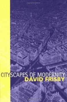 Hardcover Cityscapes of Modernity: Critical Explorations Book