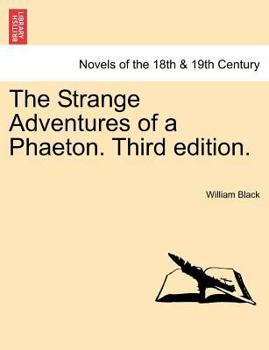 Paperback The Strange Adventures of a Phaeton. Third Edition. Book