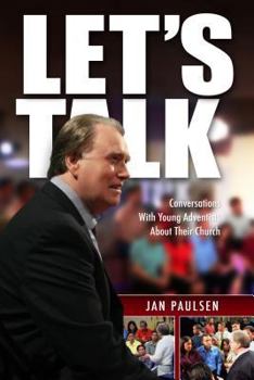 Paperback Let's Talk: Conversations with Young Adventists about Their Church Book
