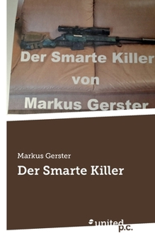 Der Smarte Killer (German Edition)