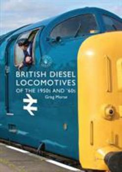 Paperback British Diesel Locomotives of the 1950s and '60s Book