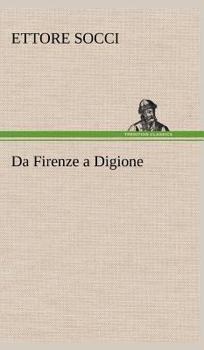 Hardcover Da Firenze a Digione [German] Book