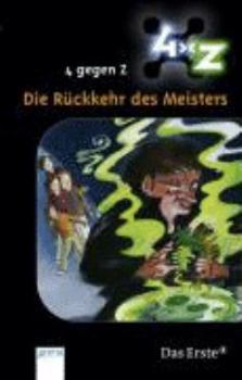 Hardcover 4 gegen Z 05. Die Rückkehr des Meisters [German] Book