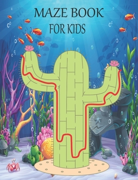 Paperback Maze book for kids: Great for Developing Problem Solving Skills, Spatial Awareness, and Critical Thinking Skills Book